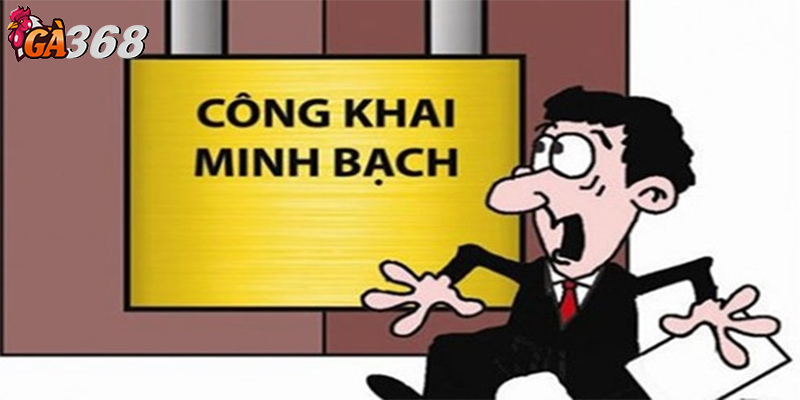 Ga368 luôn luôn rõ ràng và minh bạch theo kết quả chính thức